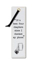LITERARY BOOKMARKS CHECKED MY PHONE 